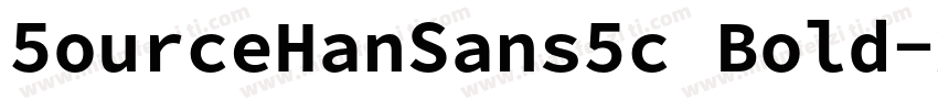 5ourceHanSans5c Bold字体转换